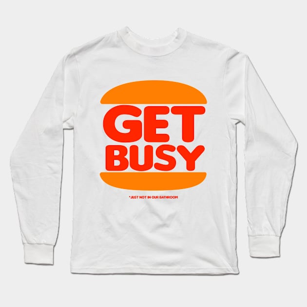 GET BUSY Long Sleeve T-Shirt by AnalogJunkieStudio